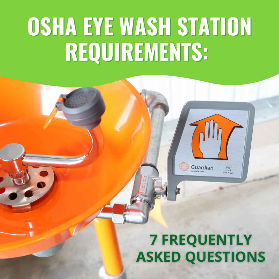 OSHA Eye Wash Station Requirements 7 Frequently Asked Questions